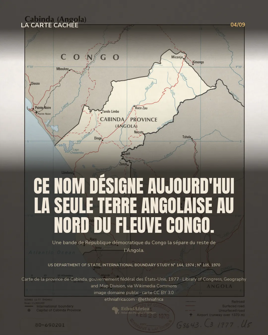 une carte imprimée intitulée « Cabinda (Angola) », montrant l'enclave encadrée par les mentions Congo au nord et Zaïre à l'est et au sud, traversée par le Rio Chiloango, avec un cachet ovale de la Library of Congress